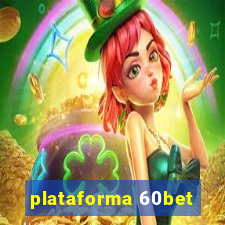 plataforma 60bet